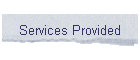 Services Provided