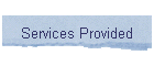 Services Provided