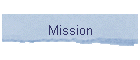 Mission